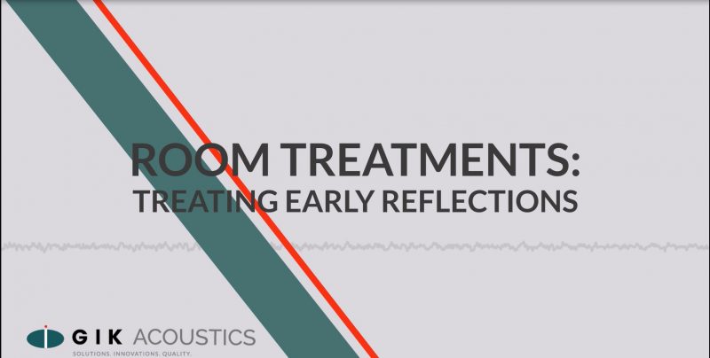 Room Acoustics - Treating first reflections title screen